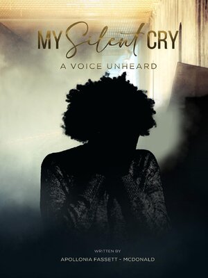 cover image of My Silent Cry